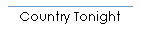Country Tonight